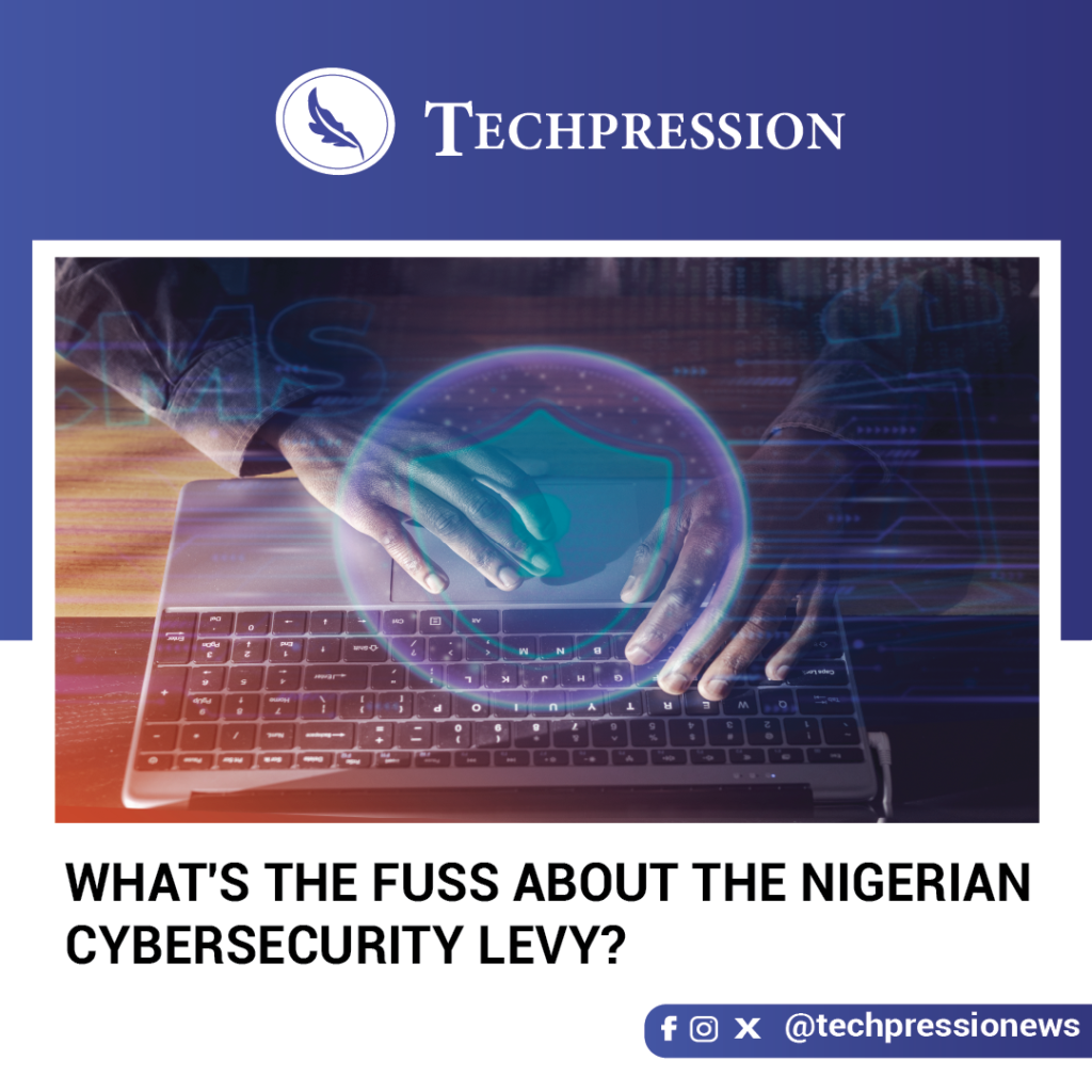 What’s the fuss about the Nigerian Cybersecurity Levy?