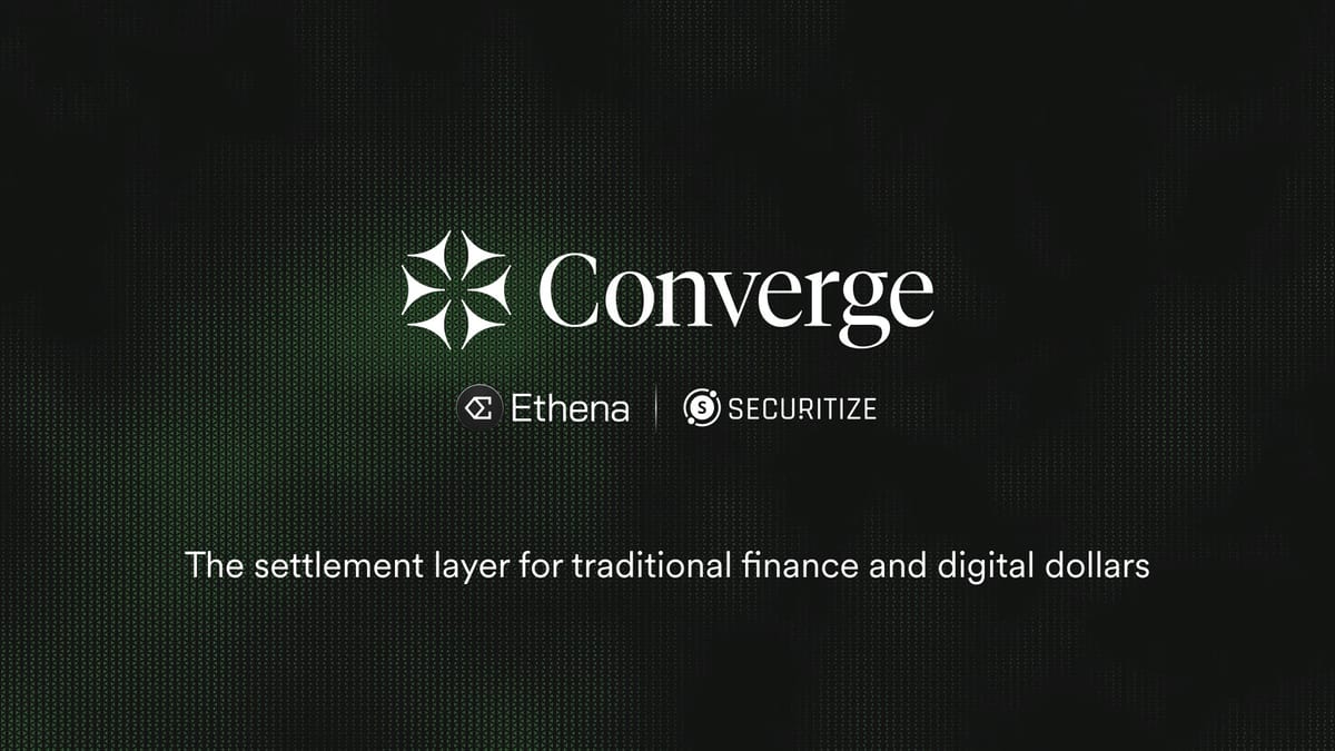 Ethena Labs and Securitize launch Converge, bridging TradFi and DeFi