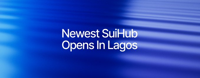 Sui expands blockchain innovation in Africa with launch of SuiHub Lagos