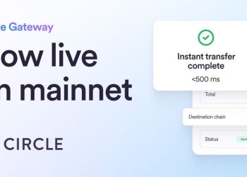Circle just launch Circle Gateway: What it means for you