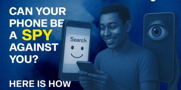 Can your phone be a spy against you? Here is how