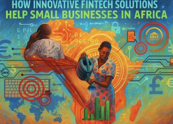 How innovative fintech solutions help small businesses in Africa