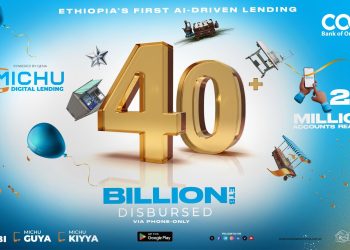 Coopbank’s Michu disburses ETB 40 billion to more than 2.44 million accounts across Ethiopia