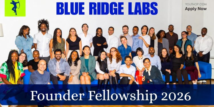 Blue Ridge Labs founder fellowship opens applications for 2026 cohort